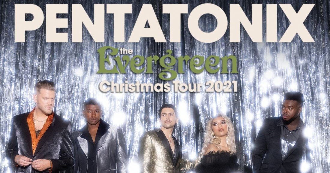 Pentatonix Christmas Tour 2022 Pentatonix Evergreen Christmas Tour | Texas Trust Cu Theatre, Grand  Prairie, Tx | December 22, 2021