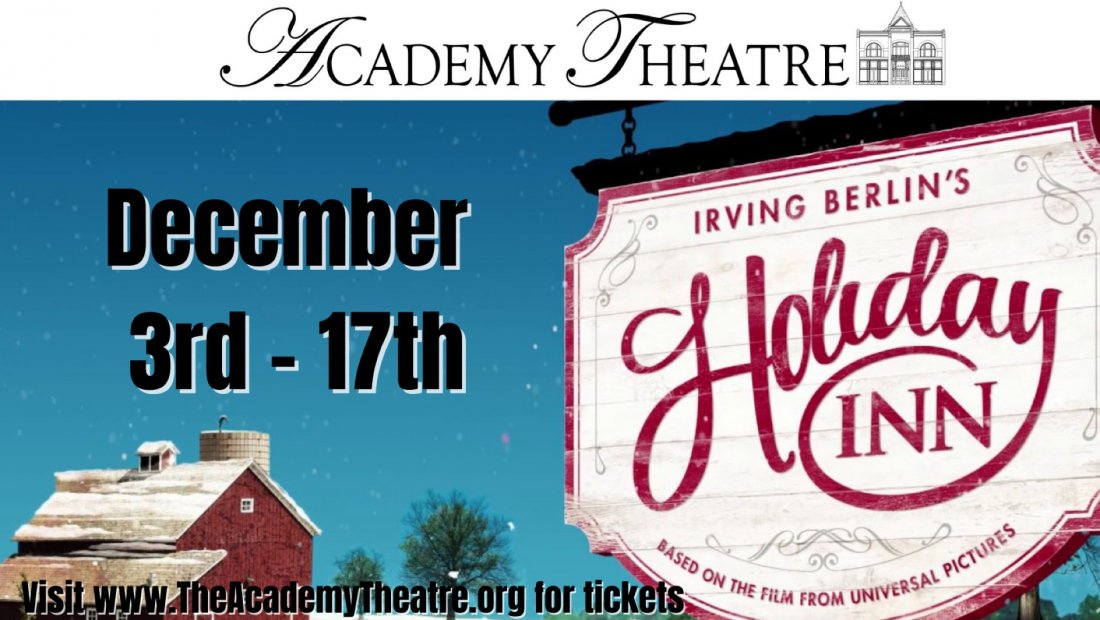 Irving Berlins Holiday Inn The Academy Theatre, Meadville, PA December 17, 2021
