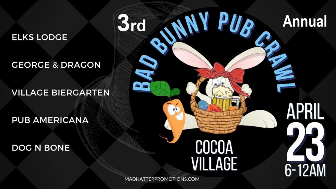 3rd Annual Bad Bunny Easter Pub Crawl Cocoa Village, April 23, 2022