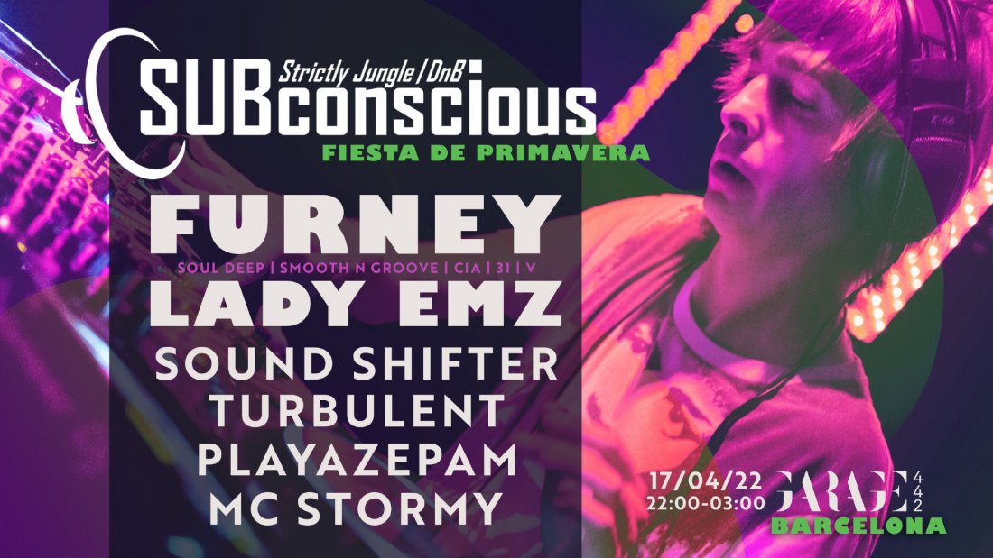 SUBconscious // Jungle Drum and Bass Fiesta de Primavera // Furney