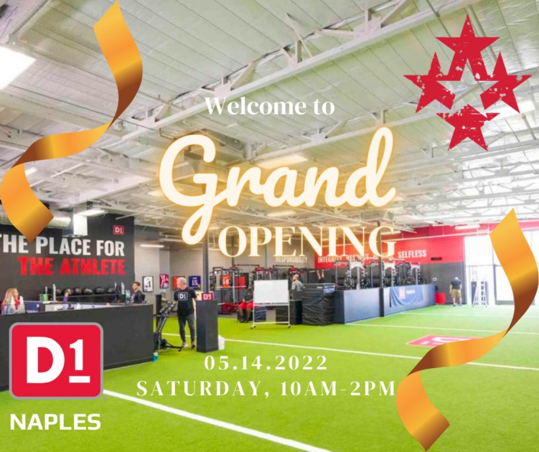 D1 Naples GRAND OPENING D1 Training NAPLES May 14, 2022