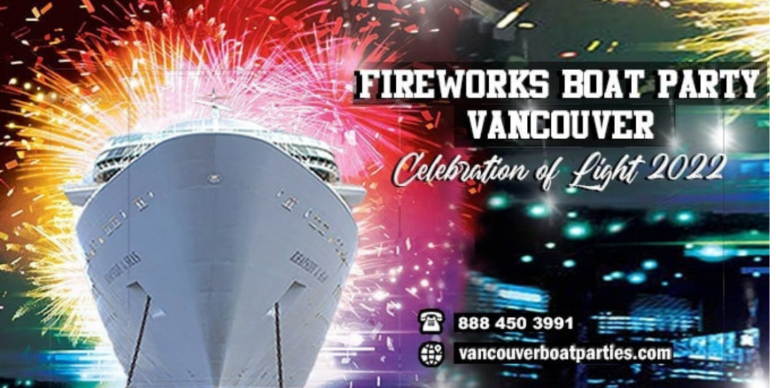 Vancouver Fireworks Boat Party 2022 Celebration of Lights Tickets