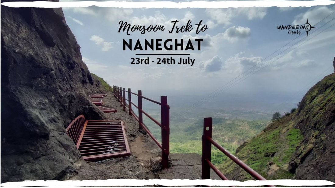 Naneghat Monsoon Trek