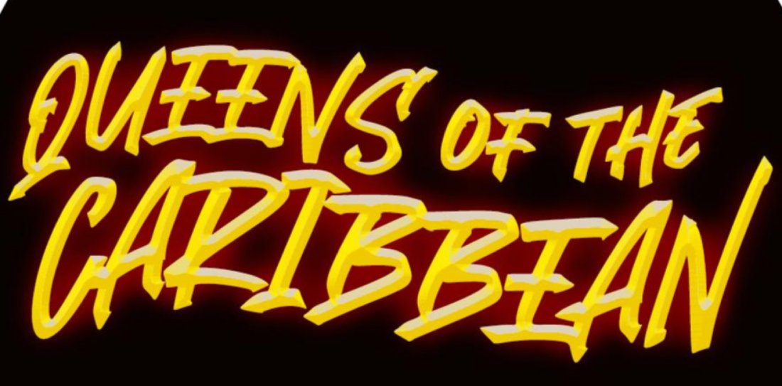 QUEENS OF THE CARIBBEAN