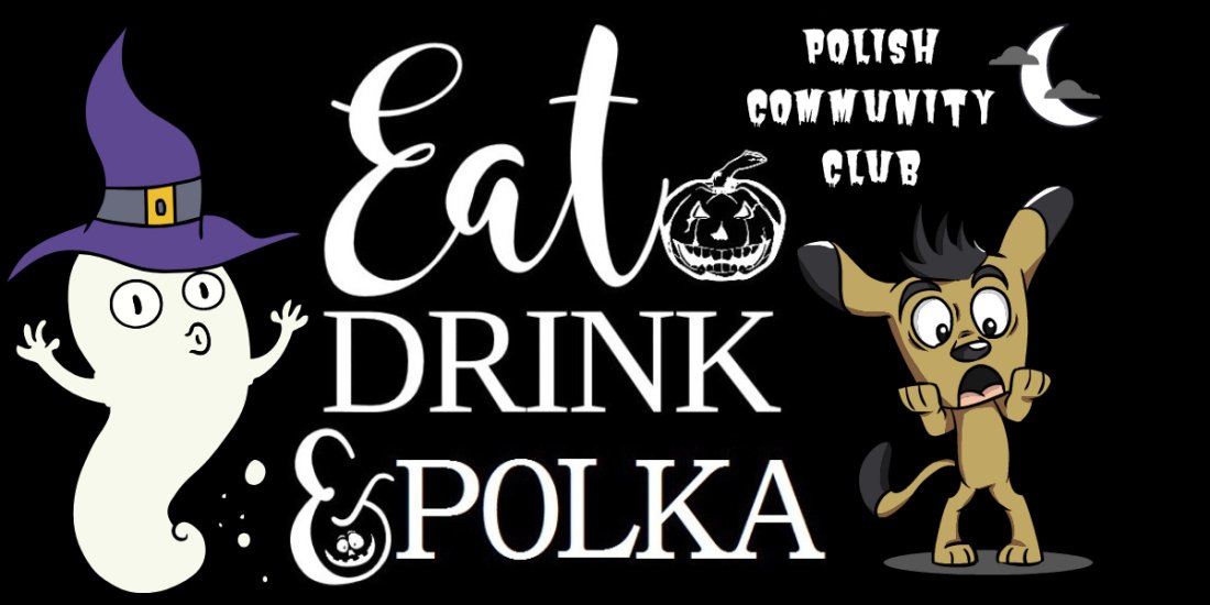 PCCs Halloween Polka Tickets Polish Community Club, Utica, NY