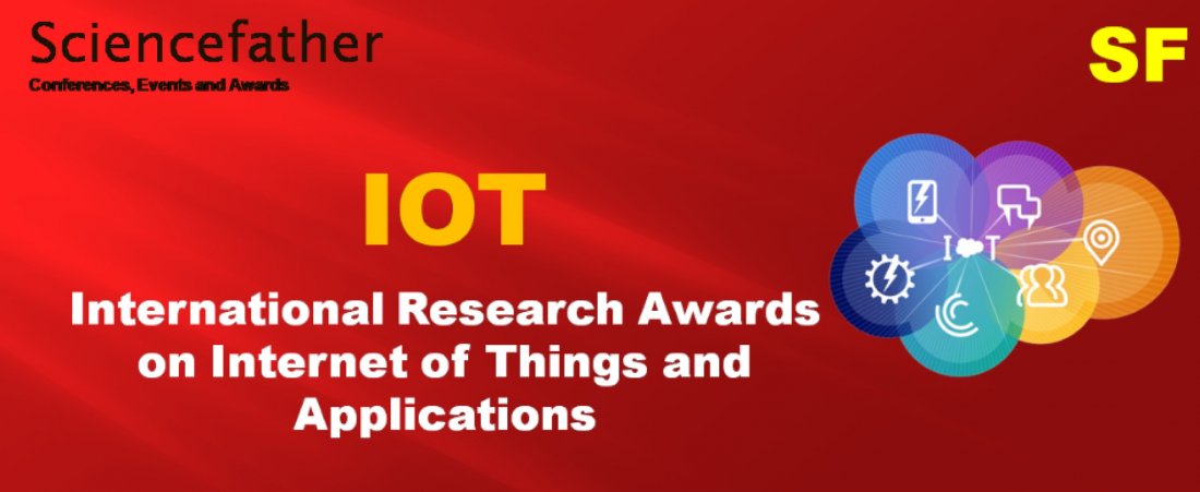 International Research Awards on Internet of Things and Applications at ...