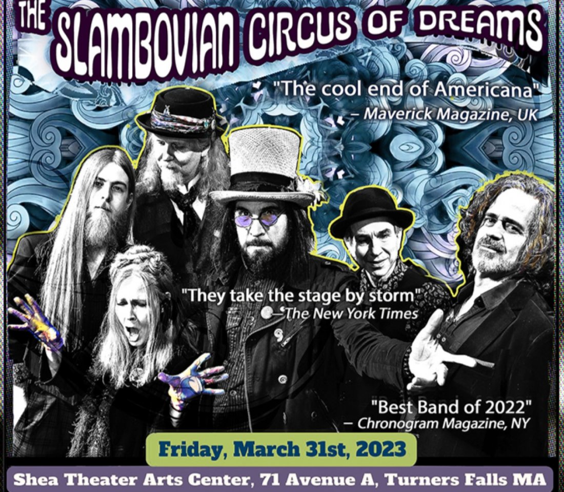 Slambovian Circus of Dreams Shea Theater in Turners Falls, MA Shea