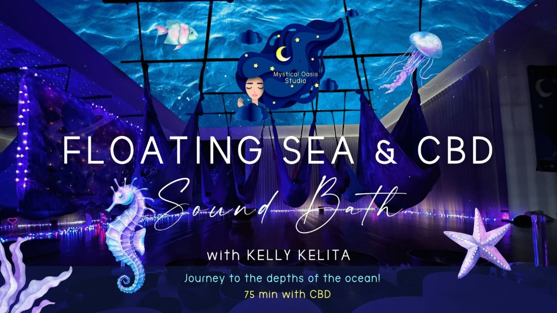 Floating Sea & CBD Sound Bath