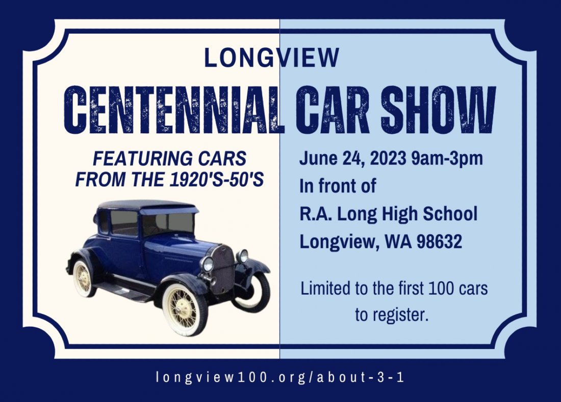 Longview Centennial Car Show Tickets R.A. Long High School, Longview
