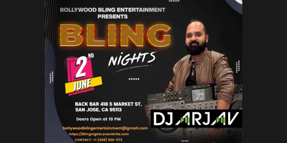 Bollywood Bling Nights with DJ Arjav Bay Areas most Versatile DJ Tickets Back Bar, San Jose