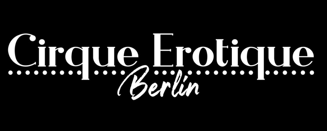 Cirque Erotique Berlin