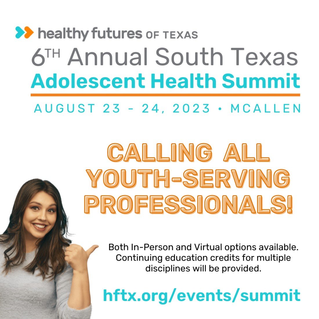 STX ADOLESCENT HEALTH SUMMIT In-Person & Food Will Be Provided