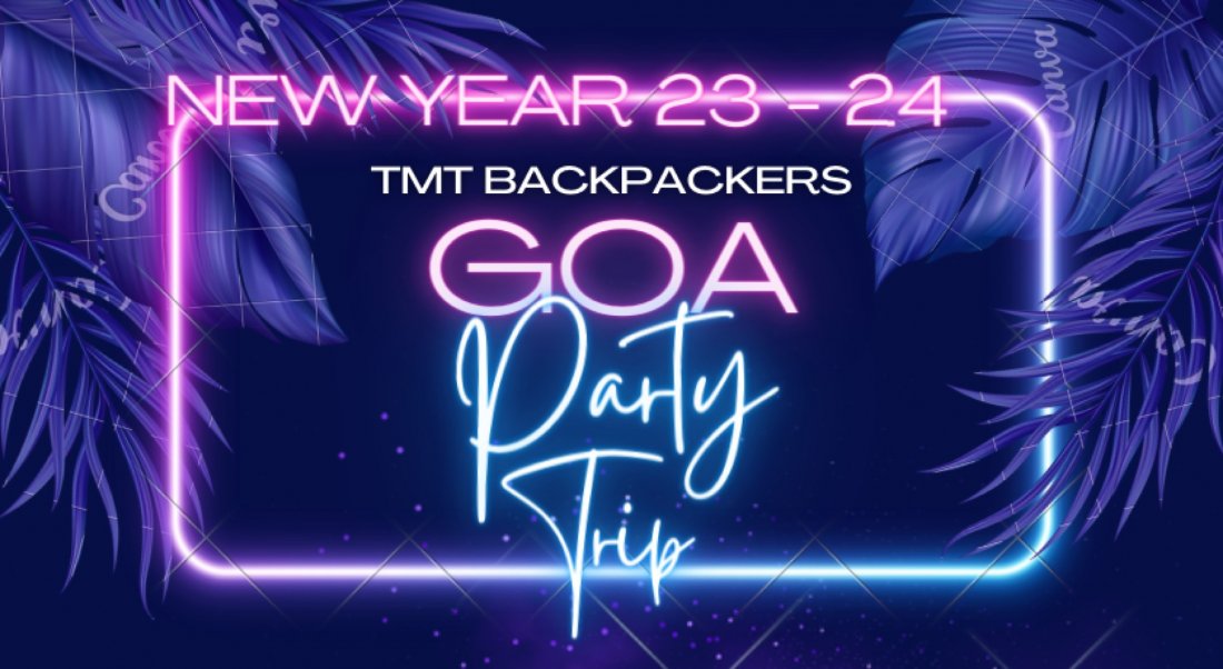 TMT Goa Party Trip Package With Best New Year Party in Goa Passes