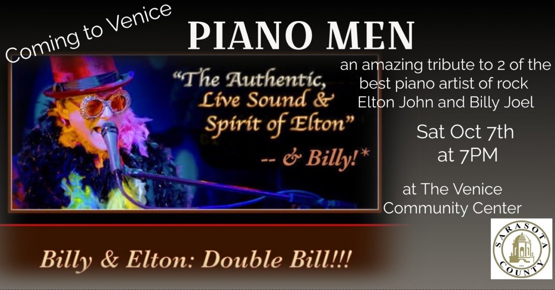 Billy Joel\/Elton John Tribute comes to Venice\/ SOLD OUT