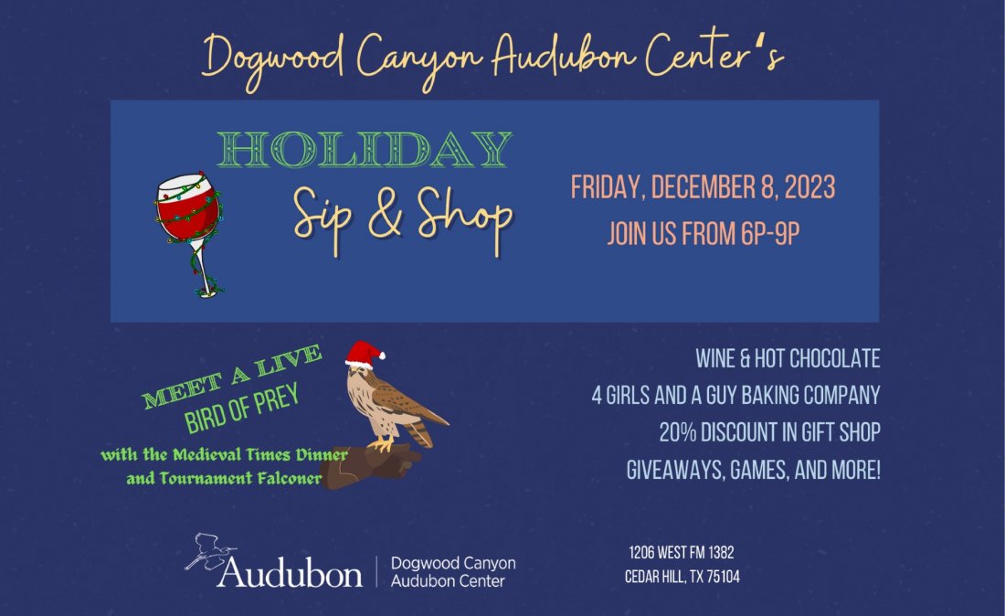 Holiday Sip & Shop Tickets Dogwood Canyon Audubon Center, Cedar Hill