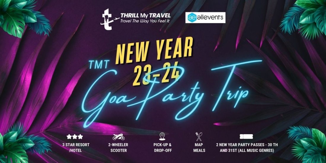 TMT Goa New Year Party Trip From Bangalore- Best New Year In Bangalore to Goa Tour Package 2025-26