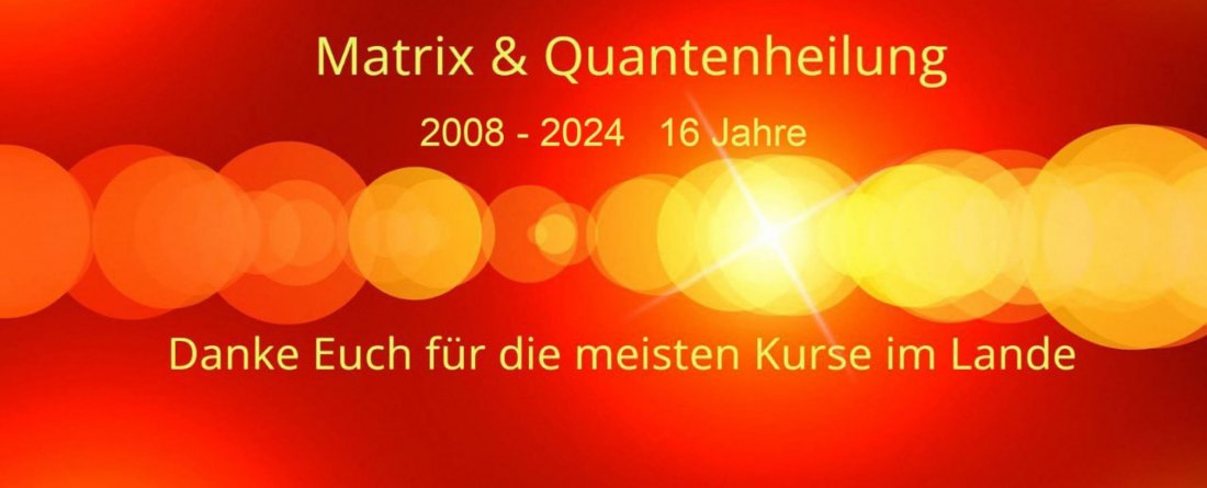 Hannover Quantenheilung Matrix Energetics