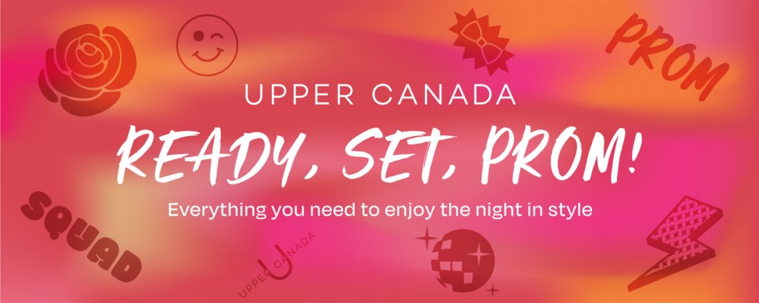 Upper Canada Mall Presents: Ready, Set, Prom! Tickets at (Upper Canada ...