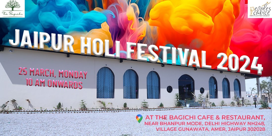 Jaipur Holi Festival 2024 Tickets The Bagichi Garden Café and