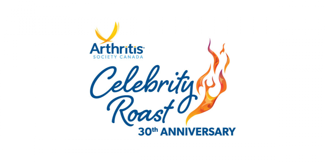 Arthritis Society Canada's 30th Anniversary of the Celebrity Roast