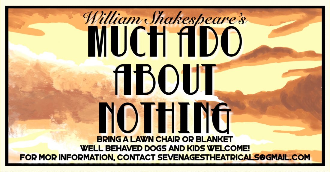 Seven Ages Theatricals presents Much Ado About Nothing