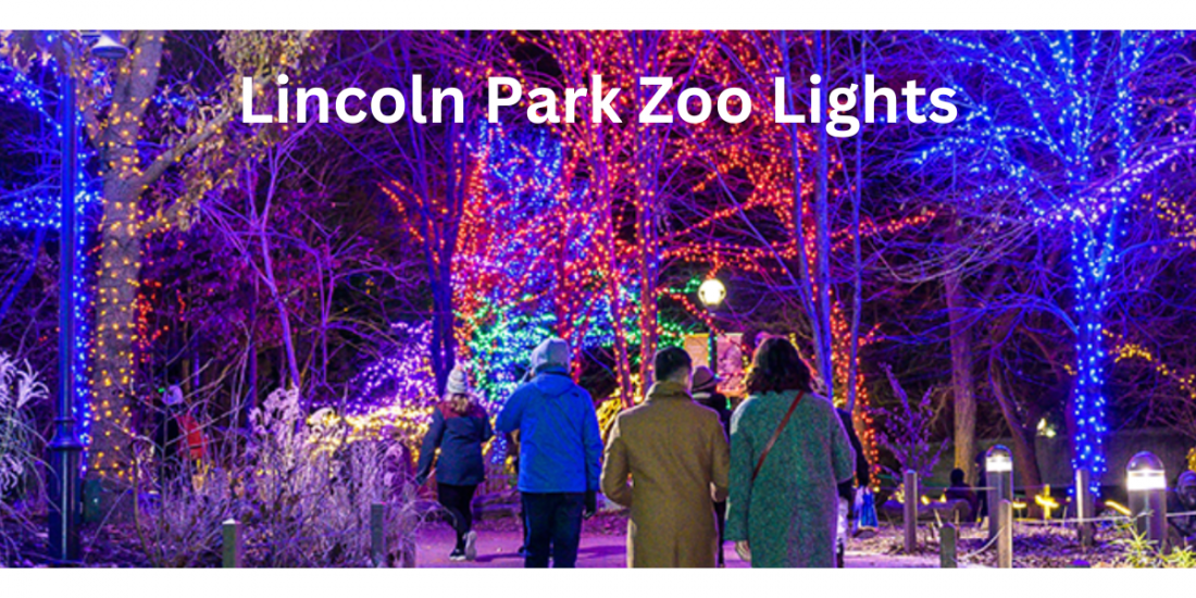 Zoo Lights 2024 Lincoln Park Zoo, Chicago, IL November 15 to January 5