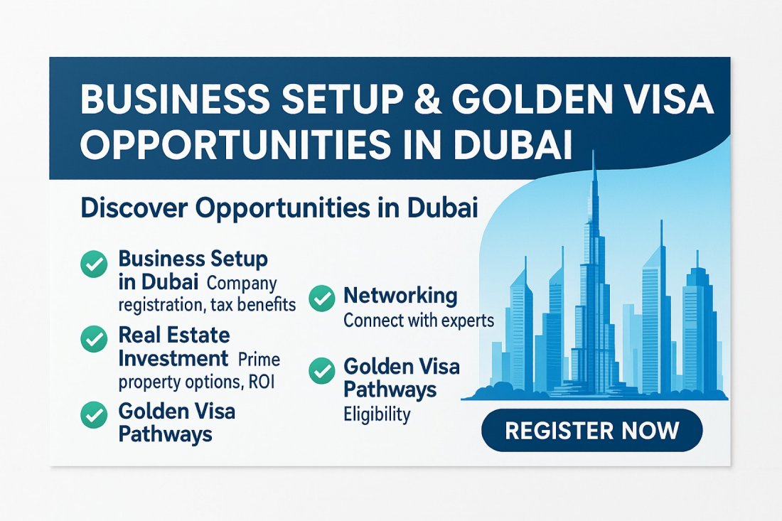 India to Dubai - Business establishment, property investment, Golden visa