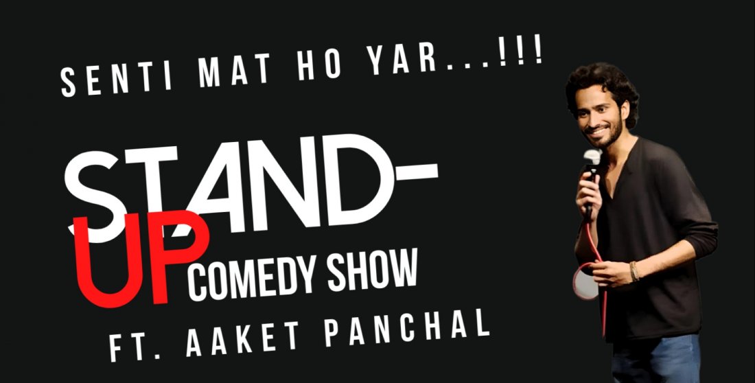 SENTI MAT HO YAR - STANDUP COMEDY SHOW