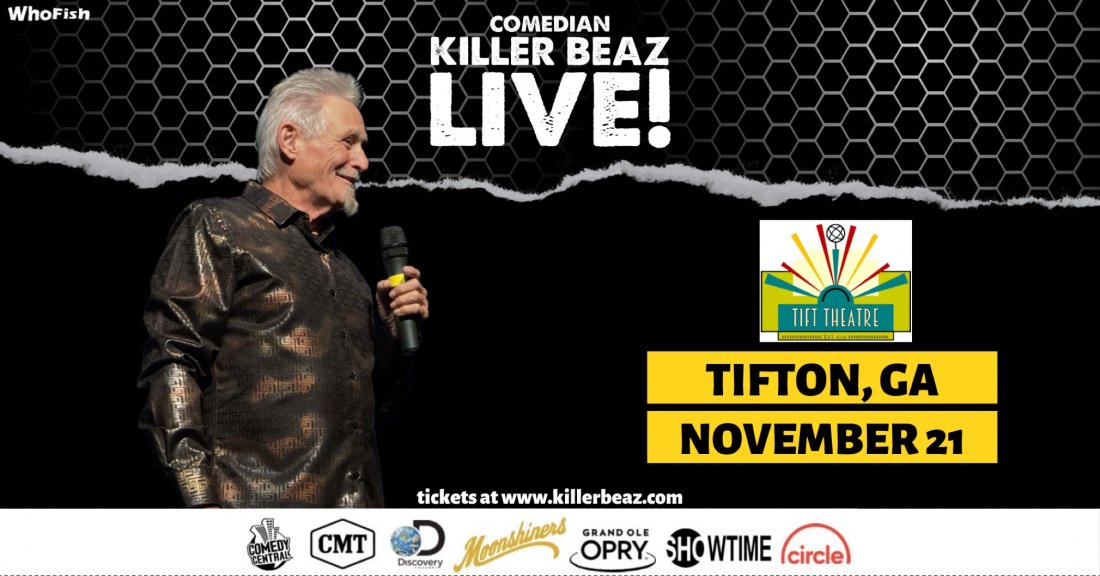 Comedian & \u201cMoonshiner\u201d Killer Beaz Coming to Tifton, GA - Best Buzz in Town!