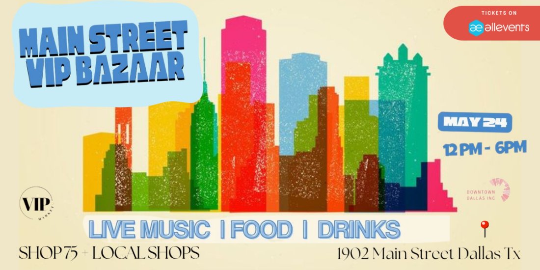 MAIN STREET VIP BAZAAR