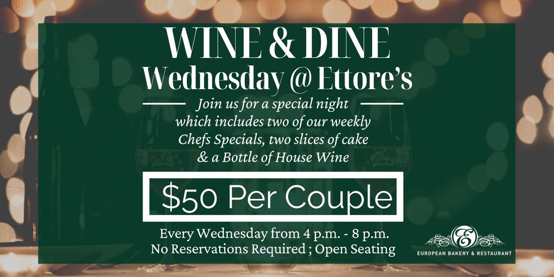 Ettore's Wine & Dine Wednesday