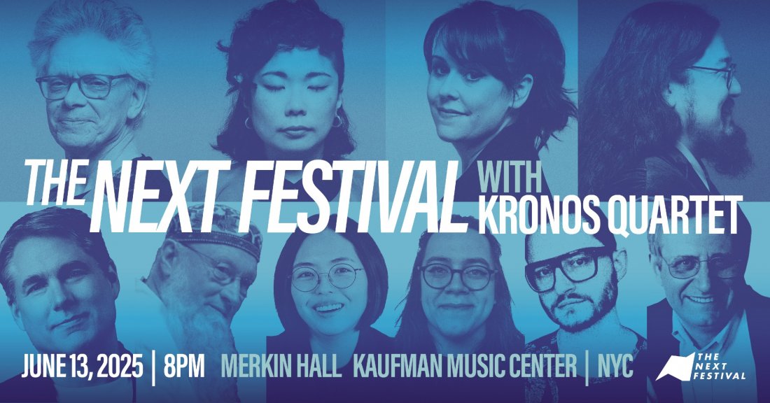 Kronos Quartet with The Next Festival Orchestra and Special Guests