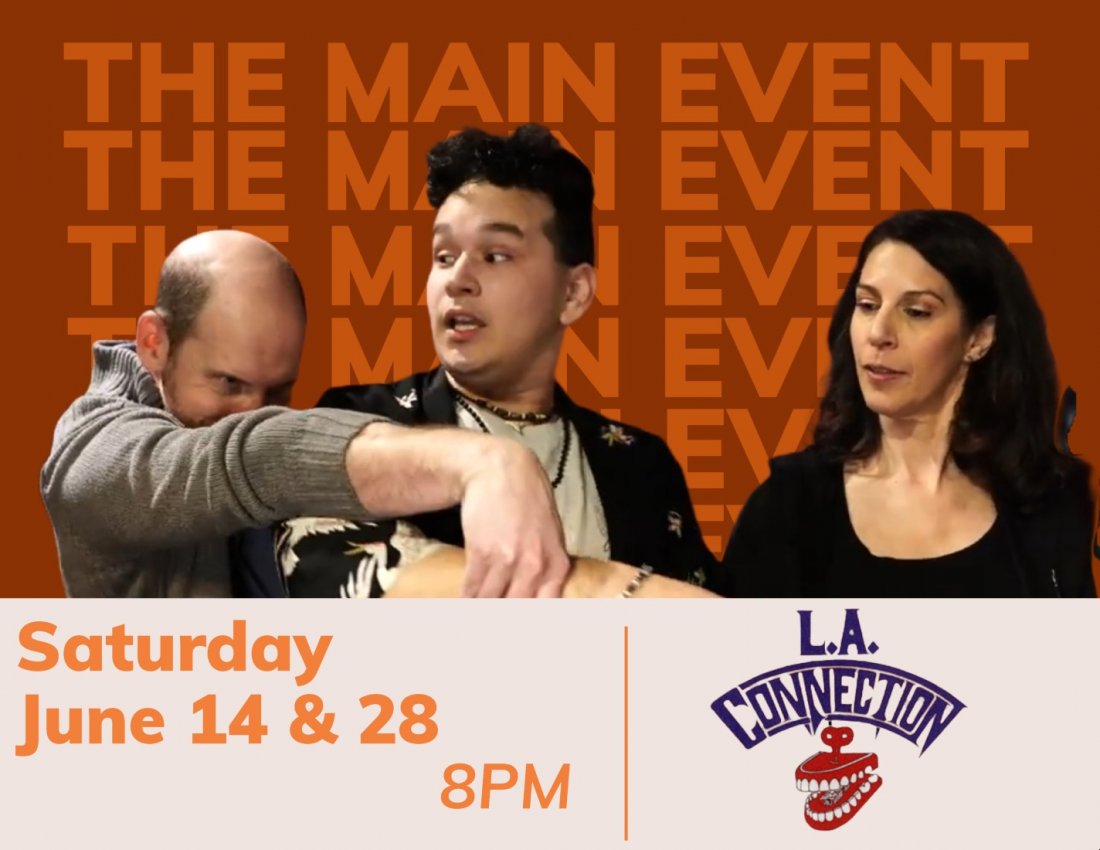 The Main Event | Improv Headliners @ LA Connection