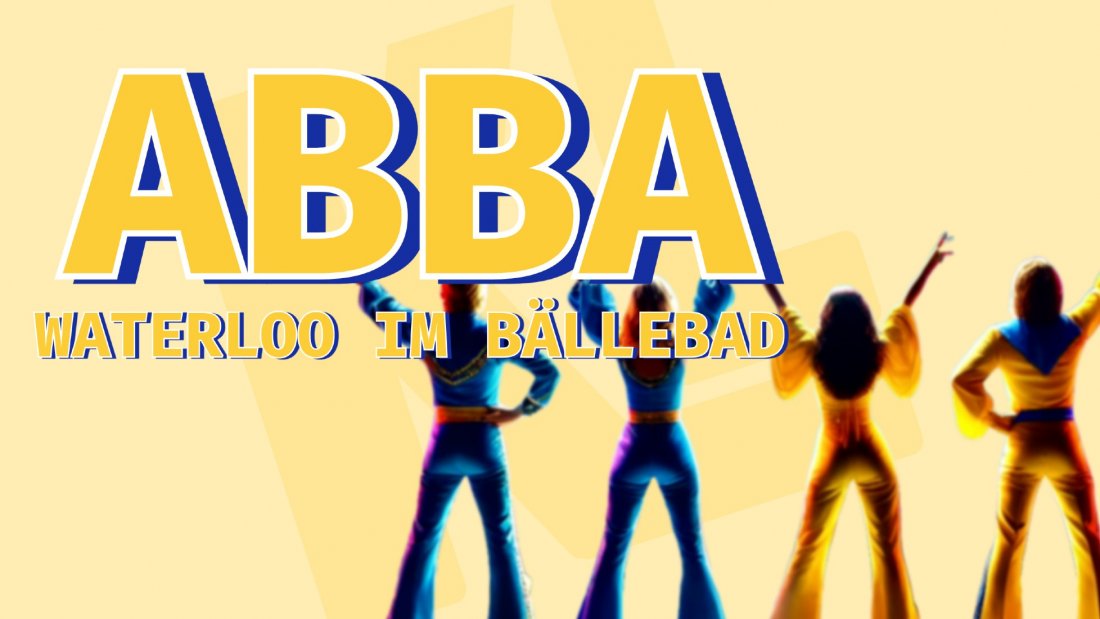 ABBA - Waterloo im B\u00e4llebad