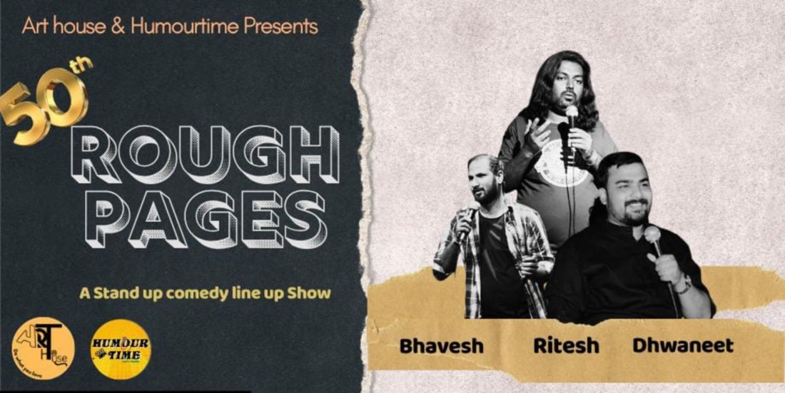 Rough Pages - A Stand Up Comedy Show Tickets | Art house India ...