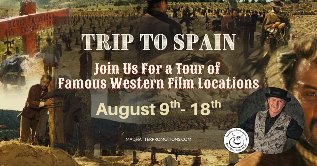 JOIN US on a Trip to Spain for a Tour of Famous Spaghetti Western Film Locations