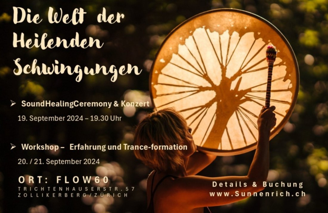 Die Welt der Heilenden Schwingungen - Sound Healing Ceremony and Konzert