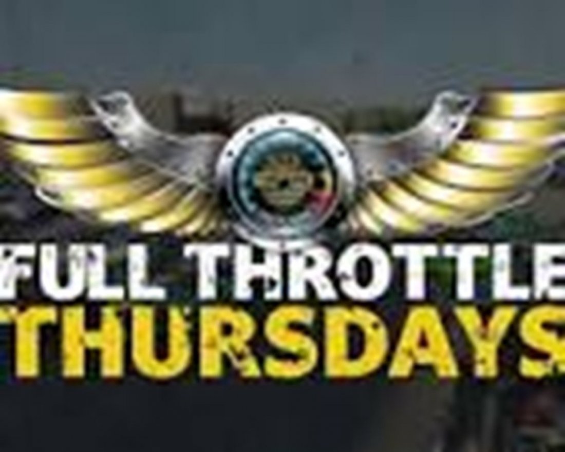 FULL THROTTLE THURSDAYS