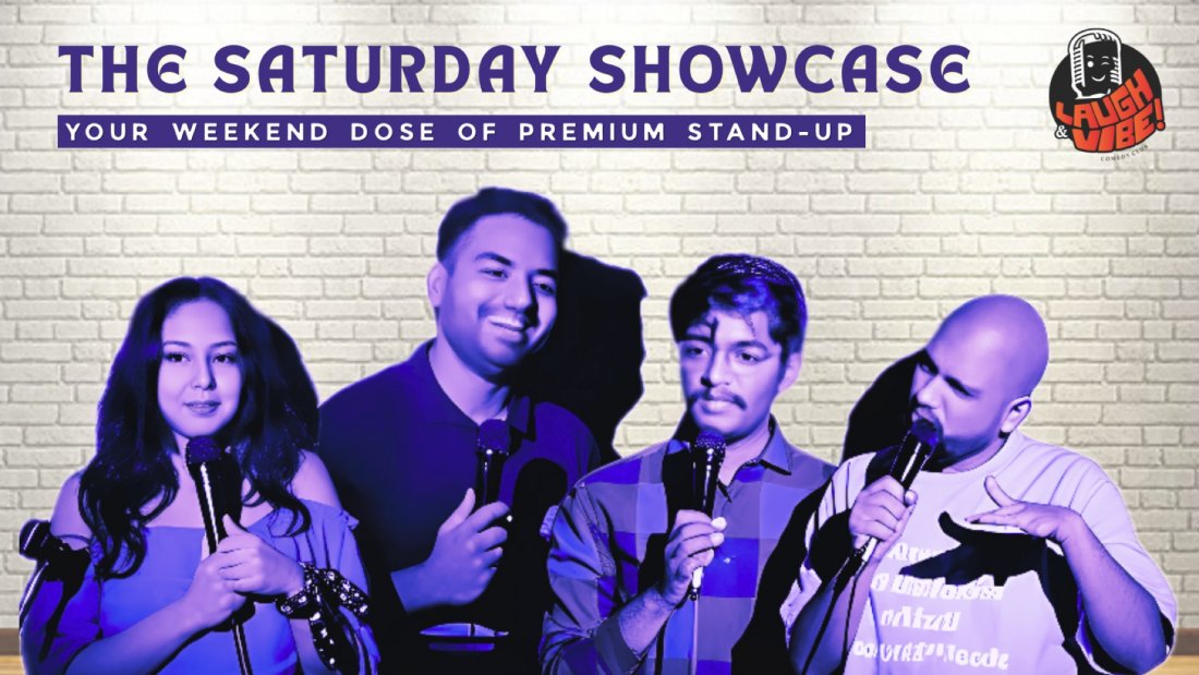 The Saturday Showcase - Your Weekend Dose of Premium Stand-Up