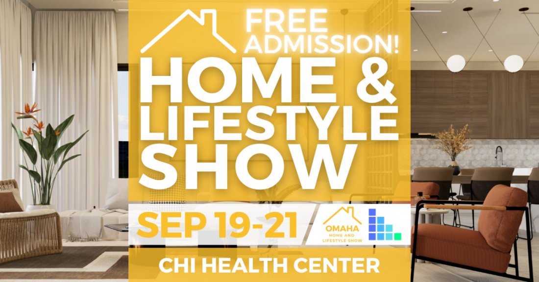FREE Omaha Home & Lifestyle Show, September 2025