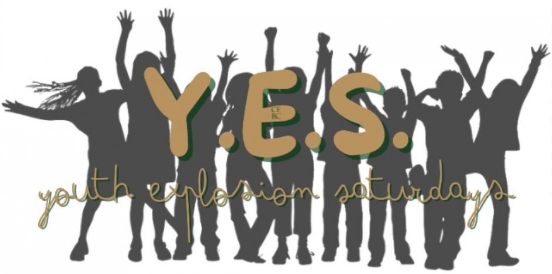 YOUTH EXPLOSION SATURDAY \u2014 Y.E.S.!