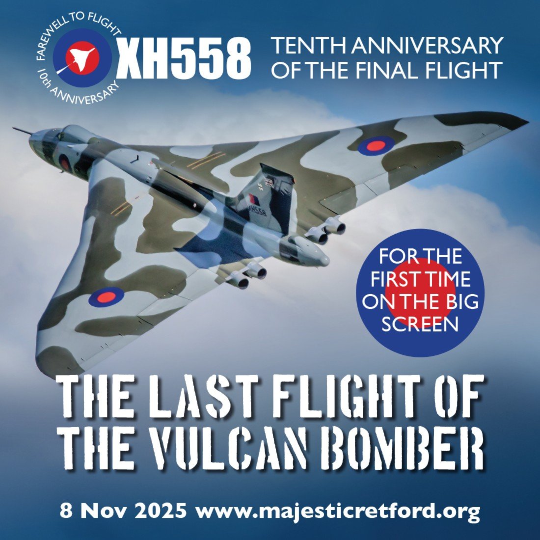 Vulcan XH558: Tenth Anniversary of the Final Flight