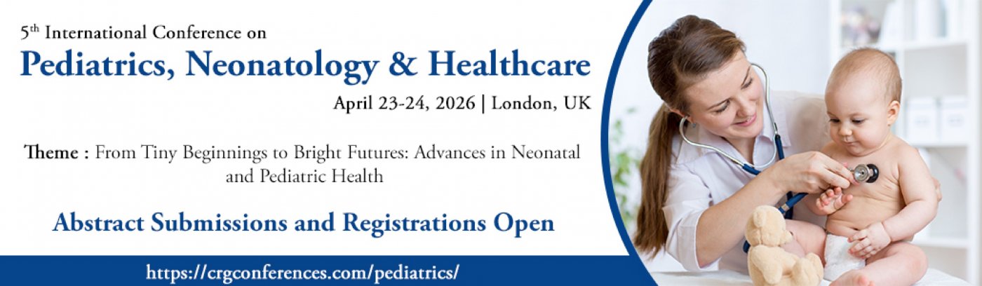 5th International Conference on Pediatrics, Neonatology & Healthcare