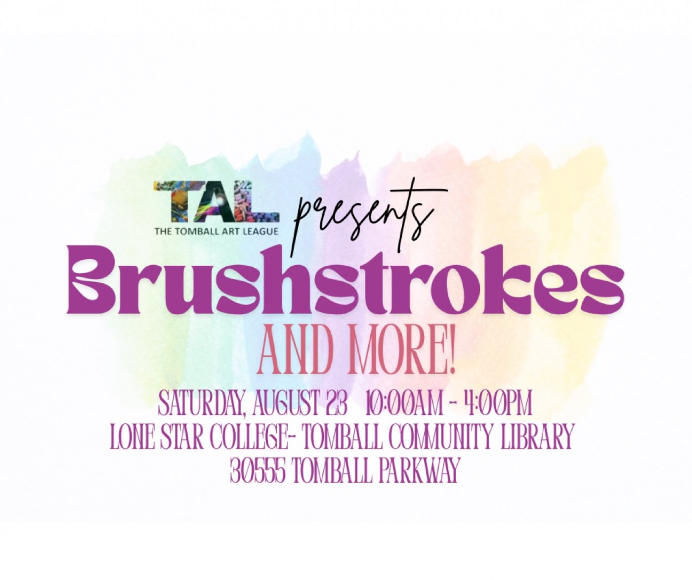 The Tomball Art League Brushstrokes and More!