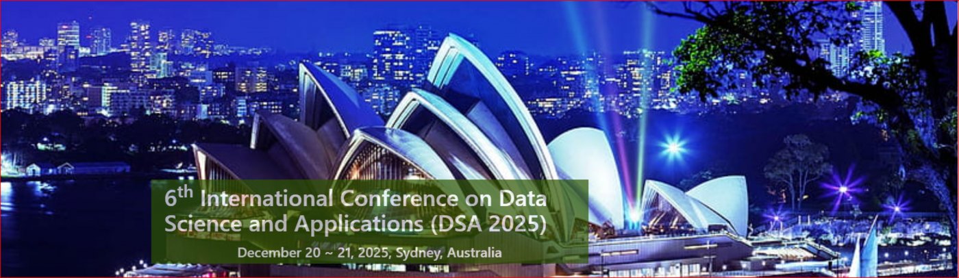 6th International Conference on Data Science and Applications (DSA 2025)