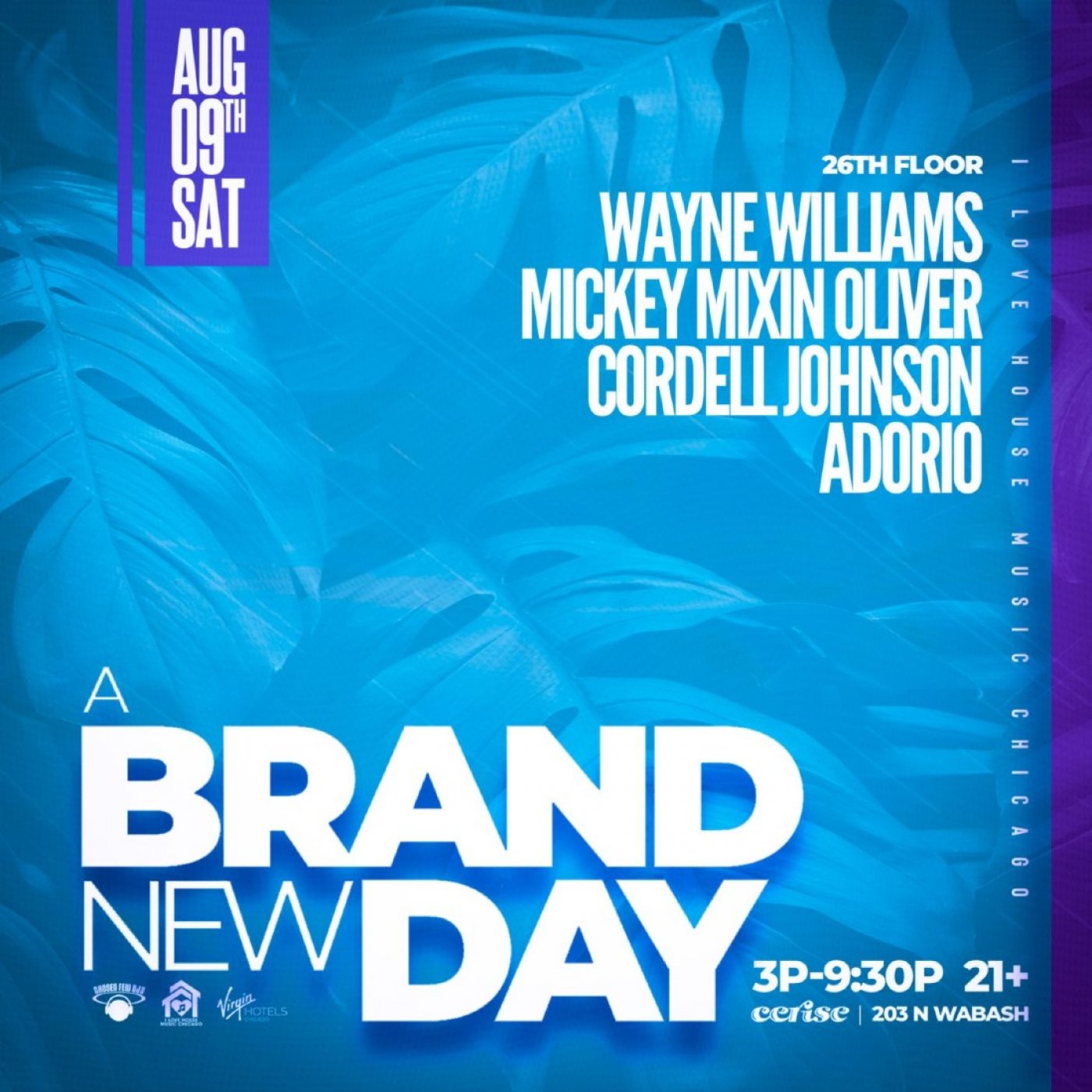 A Brand New Day House Music Day Party at Cerise Rooftop At Virgin Hotels.