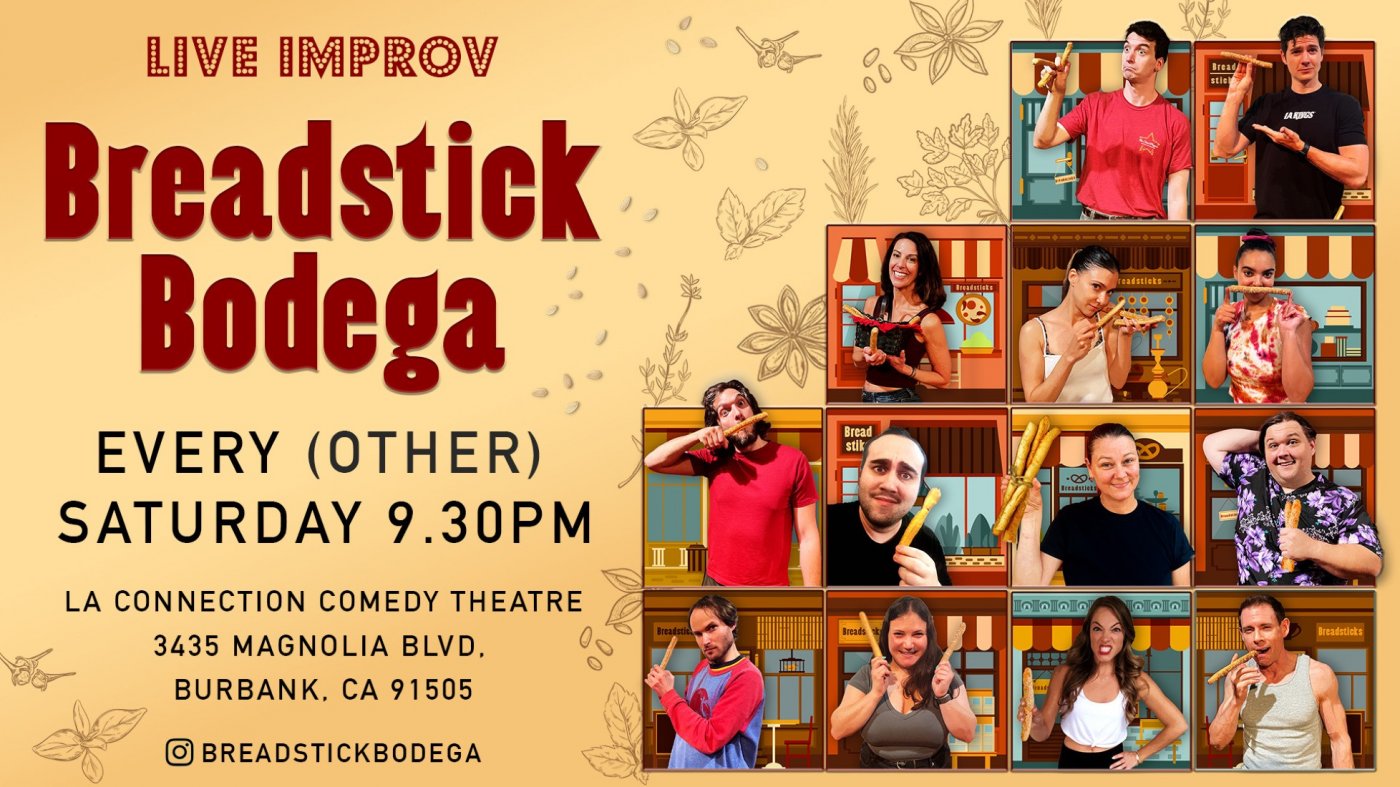 Breadstick Bodega Improv at the LA Connection