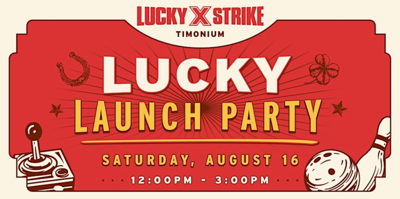 Lucky Strike Timonium Lucky Launch Party!