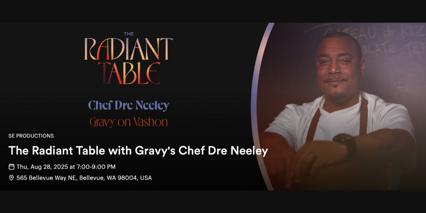 The Radiant Table with Gravy's Chef Dre Neeley