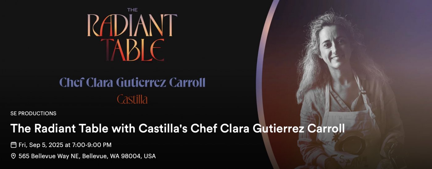 The Radiant Table with Castilla's Chef Clara Gutierrez Carroll